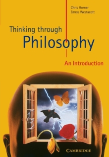 Thinking through Philosophy : An Introduction, Paperback Book Thinking through Philosophy : An Introduction, Paperback Book