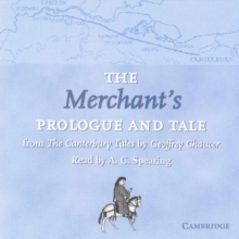 The Merchant's Prologue and Tale CD : From The Canterbury Tales by Geoffrey Chaucer Read by A. C. Spearing, CD-Audio Book The Merchant's Prologue and Tale CD : From The Canterbury Tales by Geoffrey Chaucer Read by A. C. Spearing, CD-Audio Book