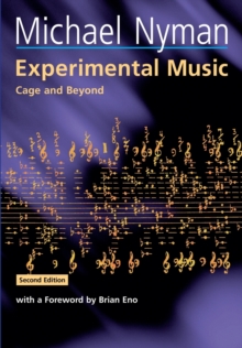 Experimental Music : Cage and Beyond, Paperback Book Experimental Music : Cage and Beyond, Paperback Book