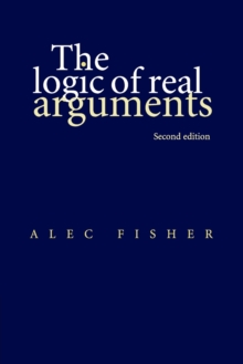 The Logic of Real Arguments, Paperback Book The Logic of Real Arguments, Paperback Book