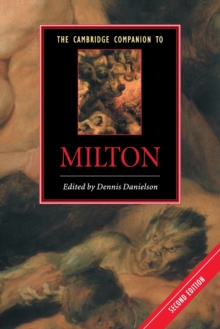 The Cambridge Companion to Milton, Paperback Book The Cambridge Companion to Milton, Paperback Book