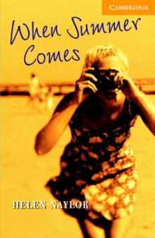 When Summer Comes : Level 4 Level 4, Paperback When Summer Comes : Level 4 Level 4, Paperback