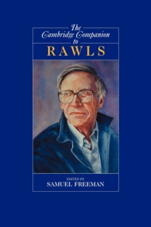The Cambridge Companion to Rawls, Paperback Book The Cambridge Companion to Rawls, Paperback Book