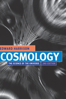 Cosmology : The Science of the Universe, Hardback Book Cosmology : The Science of the Universe, Hardback Book
