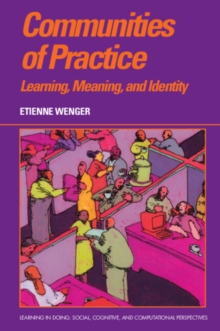 Communities of Practice : Learning, Meaning, and Identity, Paperback Book Communities of Practice : Learning, Meaning, and Identity, Paperback Book