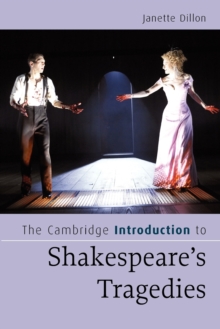 The Cambridge Introduction to Shakespeare's Tragedies, Paperback Book The Cambridge Introduction to Shakespeare's Tragedies, Paperback Book