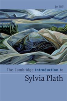 The Cambridge Introduction to Sylvia Plath, Paperback Book The Cambridge Introduction to Sylvia Plath, Paperback Book