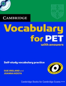 Cambridge Vocabulary for PET Student Book with Answers and Audio CD, Mixed media product Cambridge Vocabulary for PET Student Book with Answers and Audio CD, Mixed media product