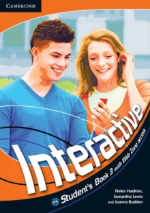 Interactive Level 3 Student's Book with Web Zone Access, Mixed media product Interactive Level 3 Student's Book with Web Zone Access, Mixed media product