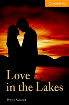 Love in the Lakes Level 4 : Level 4, Paperback Book Love in the Lakes Level 4 : Level 4, Paperback Book