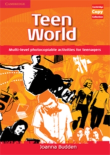 Teen World : Multi-level Photocopiable Activities for Teenagers, Spiral bound Book Teen World : Multi-level Photocopiable Activities for Teenagers, Spiral bound Book