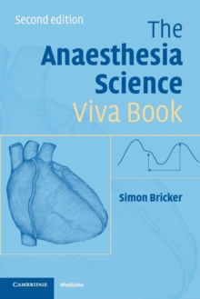 The Anaesthesia Science Viva Book, Paperback Book The Anaesthesia Science Viva Book, Paperback Book