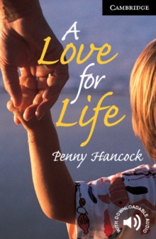 A Love for Life : Level 6, Paperback Book A Love for Life : Level 6, Paperback Book