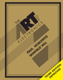 The Art of Electronics, Hardback Book The Art of Electronics, Hardback Book