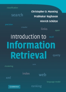 Introduction to Information Retrieval, Hardback Book Introduction to Information Retrieval, Hardback Book