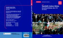 Twentieth Century History: IGCSE : International Relations since 1919, Paperback Book Twentieth Century History: IGCSE : International Relations since 1919, Paperback Book