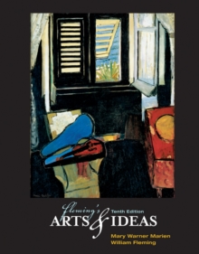 Fleming's Arts and Ideas (with CD-ROM and InfoTrac (R)), Mixed media product Book Fleming's Arts and Ideas (with CD-ROM and InfoTrac (R)), Mixed media product Book