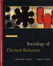 Sociology of Deviant Behavior, Hardback Book Sociology of Deviant Behavior, Hardback Book