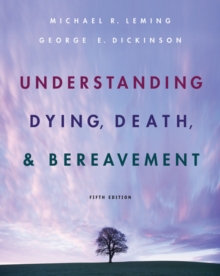 Understanding Dying, Death, and Bereavement, Hardback Book Understanding Dying, Death, and Bereavement, Hardback Book