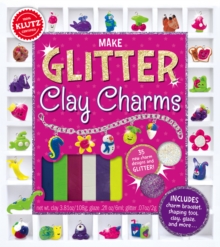 Make Glitter Clay Charms, Mixed media product Book Make Glitter Clay Charms, Mixed media product Book