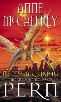 Red Star Rising : More Chronicles Of Pern, Paperback Book Red Star Rising : More Chronicles Of Pern, Paperback Book