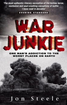 War Junkie, Paperback Book War Junkie, Paperback Book