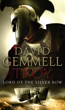 Troy : Lord Of The Silver Bow, Paperback Book Troy : Lord Of The Silver Bow, Paperback Book