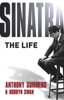 Sinatra : The Life, Paperback Sinatra : The Life, Paperback
