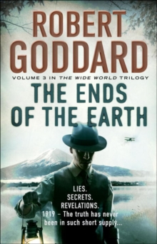 The Ends of the Earth : (The Wide World - James Maxted) Book 3, Paperback The Ends of the Earth : (The Wide World - James Maxted) Book 3, Paperback