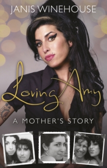 Loving Amy : A Mother's Story, Paperback Book Loving Amy : A Mother's Story, Paperback Book