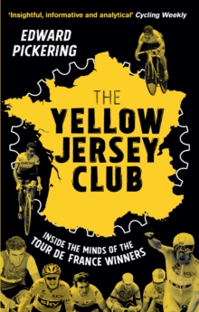 The Yellow Jersey Club, Paperback Book The Yellow Jersey Club, Paperback Book