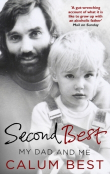 Second Best : My Dad and Me, Paperback Book Second Best : My Dad and Me, Paperback Book