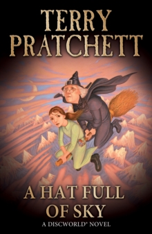 A Hat Full of Sky : (Discworld Novel 32), Paperback Book A Hat Full of Sky : (Discworld Novel 32), Paperback Book