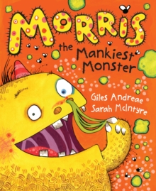 Morris the Mankiest Monster, Paperback Book Morris the Mankiest Monster, Paperback Book