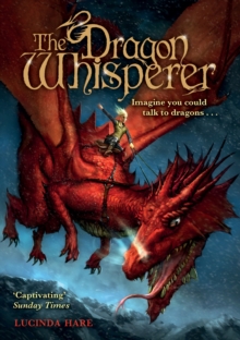 The Dragon Whisperer, Paperback Book The Dragon Whisperer, Paperback Book