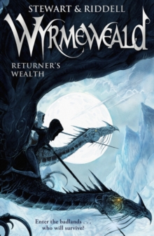 Wyrmeweald : Returner's Wealth, Paperback Book Wyrmeweald : Returner's Wealth, Paperback Book