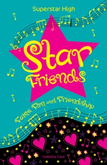 Superstar High : Star Friends, Paperback Book Superstar High : Star Friends, Paperback Book