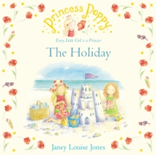 Princess Poppy : The Holiday, Paperback Book Princess Poppy : The Holiday, Paperback Book