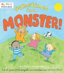 Sometimes I'm a Monster, Paperback Book Sometimes I'm a Monster, Paperback Book