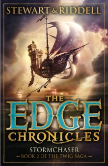 Stormchaser : The Edge Chronicles Re-issue, Paperback Book Stormchaser : The Edge Chronicles Re-issue, Paperback Book