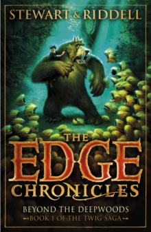 The Edge Chronicles 4 : Beyond the Deepwoods, Paperback Book The Edge Chronicles 4 : Beyond the Deepwoods, Paperback Book