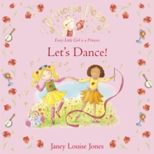 Princess Poppy : Lets Dance!, Paperback Book Princess Poppy : Lets Dance!, Paperback Book