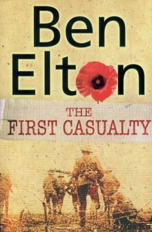 The First Casualty, Paperback The First Casualty, Paperback