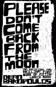Please Don't Come Back from the Moon, Paperback Book Please Don't Come Back from the Moon, Paperback Book