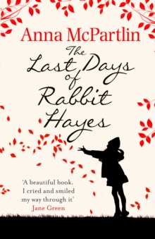 The Last Days of Rabbit Hayes, Paperback Book The Last Days of Rabbit Hayes, Paperback Book