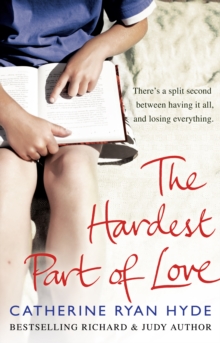 The Hardest Part of Love, Paperback The Hardest Part of Love, Paperback