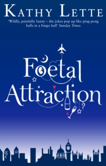 Foetal Attraction, Paperback Book Foetal Attraction, Paperback Book