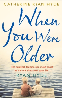 When You Were Older, Paperback Book When You Were Older, Paperback Book