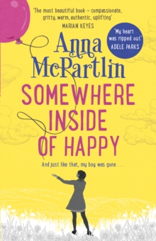 Somewhere Inside of Happy, Paperback Book Somewhere Inside of Happy, Paperback Book