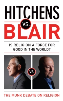 Hitchens vs Blair, Paperback Book Hitchens vs Blair, Paperback Book
